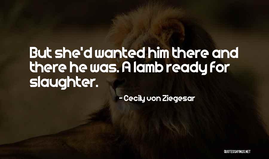 Bernosky Lake Quotes By Cecily Von Ziegesar Bernosky Lake Quotes By Cecily Von Ziegesar