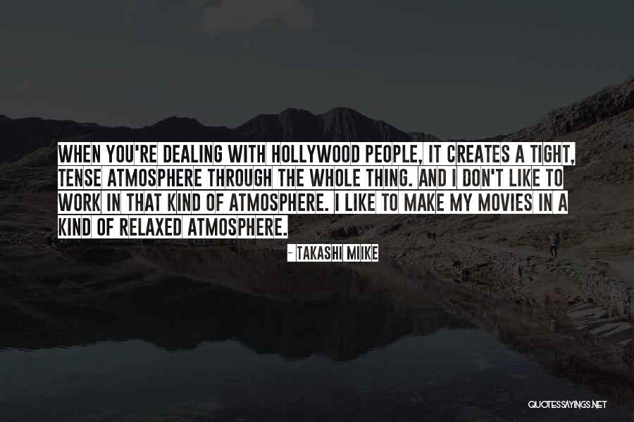 Bernotas Middle School Quotes By Takashi Miike Bernotas Middle School Quotes By Takashi Miike