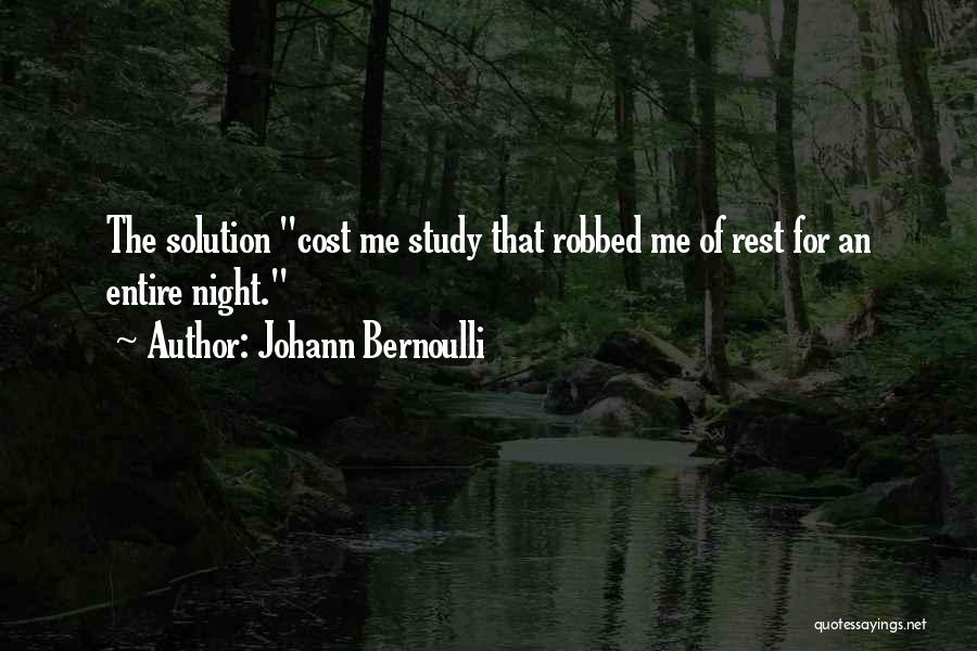 Bernoulli Quotes By Johann Bernoulli