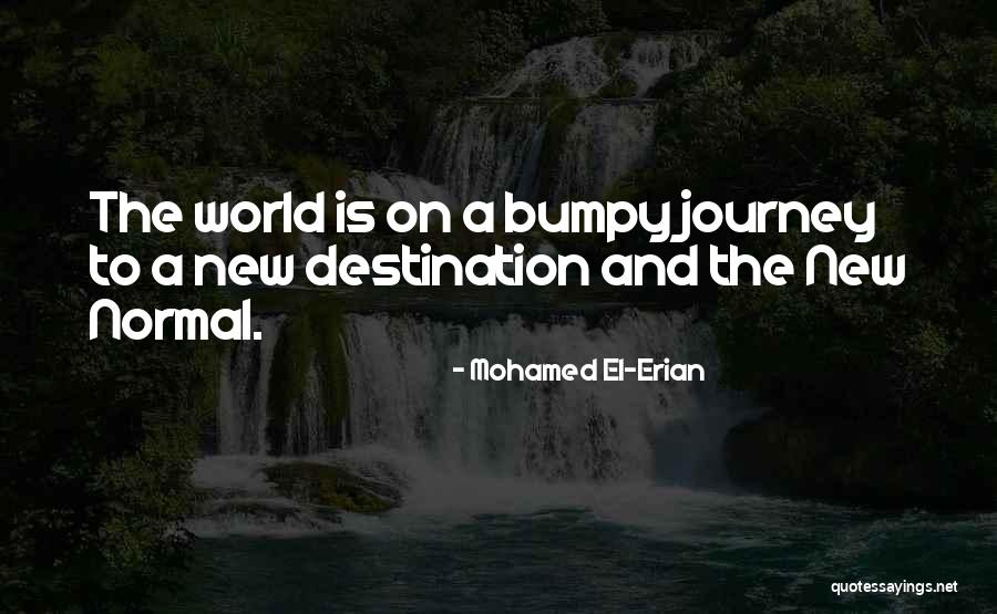 Bernoussi Maroc Quotes By Mohamed El-Erian Bernoussi Maroc Quotes By Mohamed El-Erian