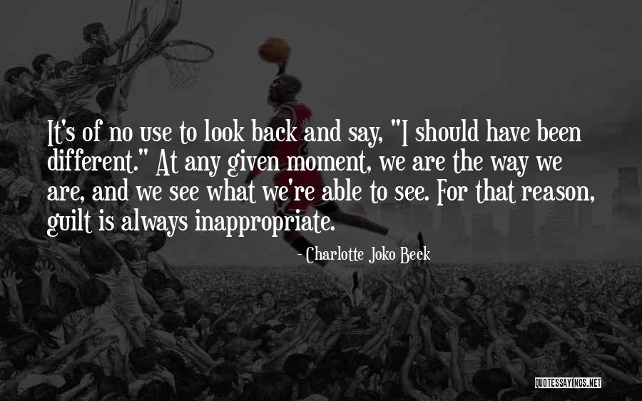 Bernucci Italy Quotes By Charlotte Joko Beck Bernucci Italy Quotes By Charlotte Joko Beck