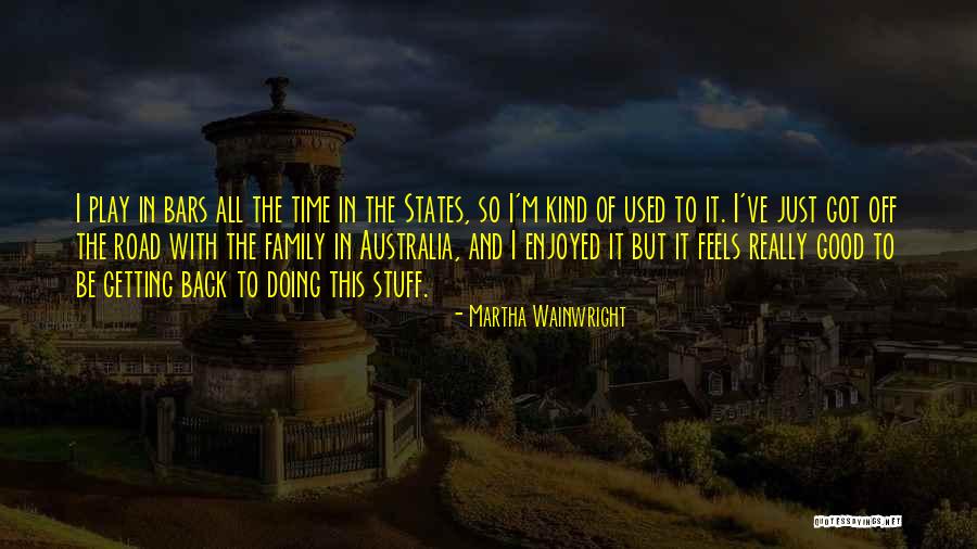 Beroda Quotes By Martha Wainwright Beroda Quotes By Martha Wainwright