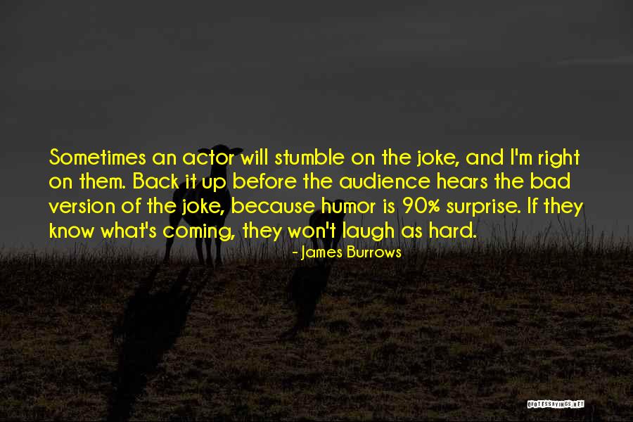 Berpaling Lah Quotes By James Burrows Berpaling Lah Quotes By James Burrows