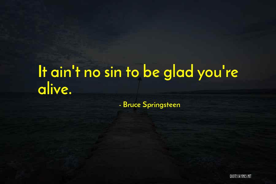 Berpaling Muka Quotes By Bruce Springsteen Berpaling Muka Quotes By Bruce Springsteen