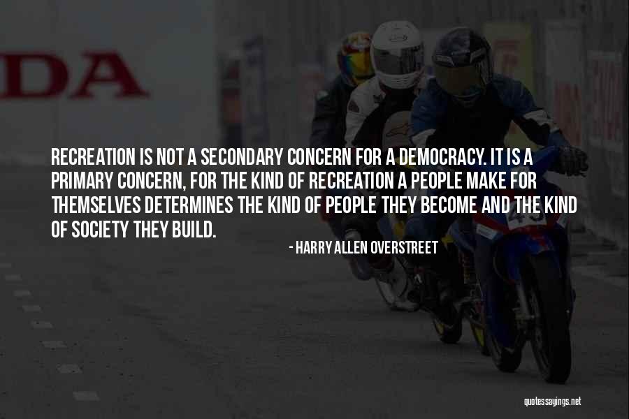 Berpasangan Quotes By Harry Allen Overstreet