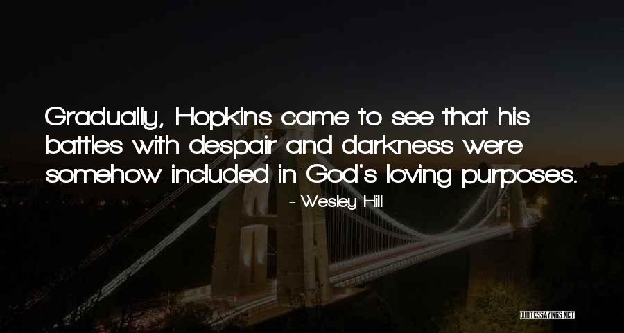 Berpegang Erat Quotes By Wesley Hill Berpegang Erat Quotes By Wesley Hill