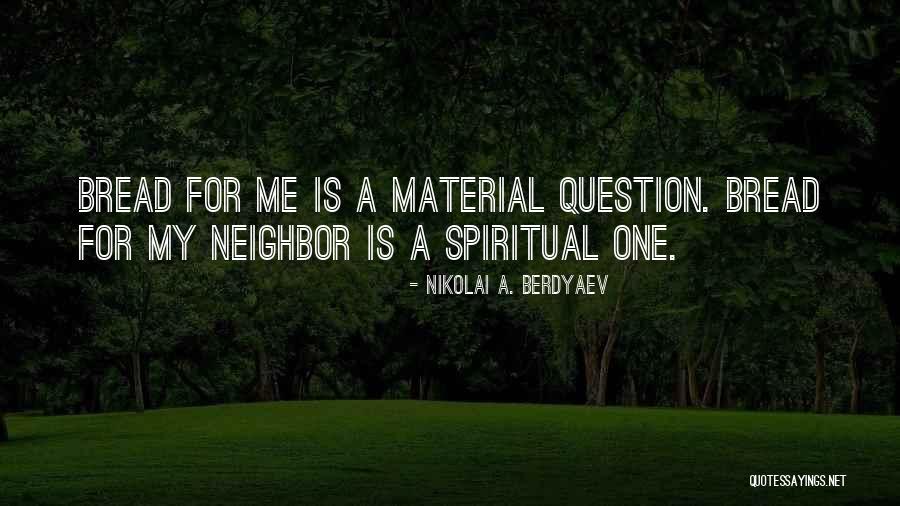 Berperang Dengan Quotes By Nikolai A. Berdyaev Berperang Dengan Quotes By Nikolai A. Berdyaev