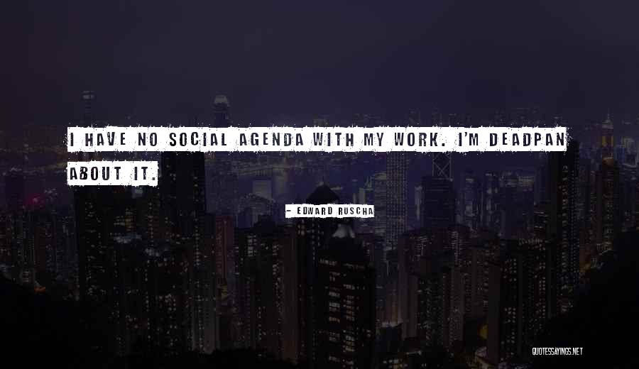 Berperang Di Quotes By Edward Ruscha Berperang Di Quotes By Edward Ruscha