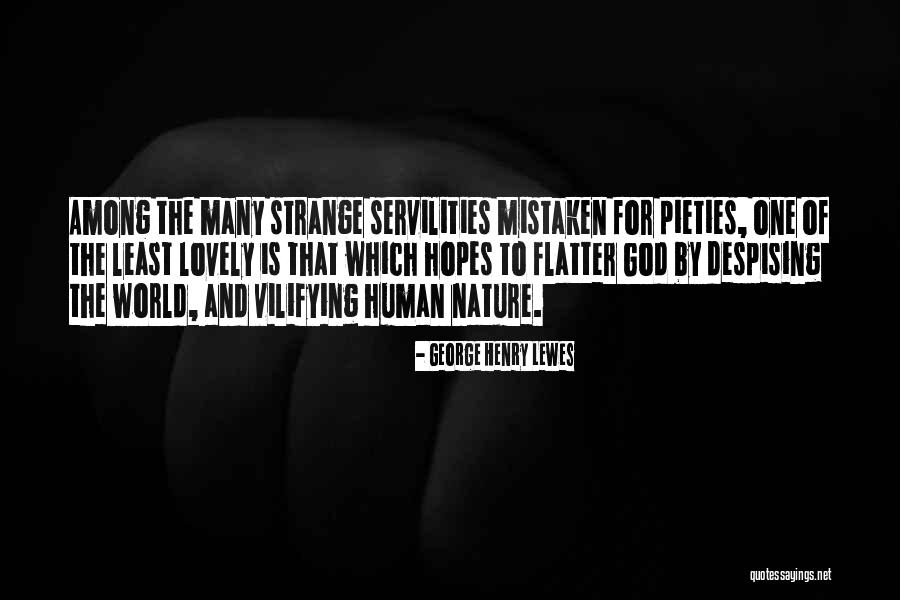 Berperang Quotes By George Henry Lewes Berperang Quotes By George Henry Lewes