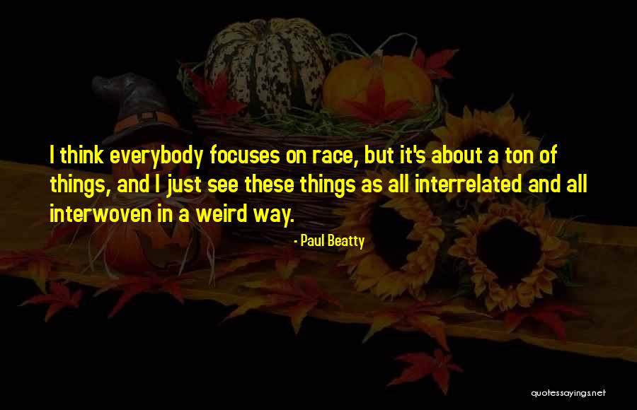 Berpidato Yang Quotes By Paul Beatty Berpidato Yang Quotes By Paul Beatty