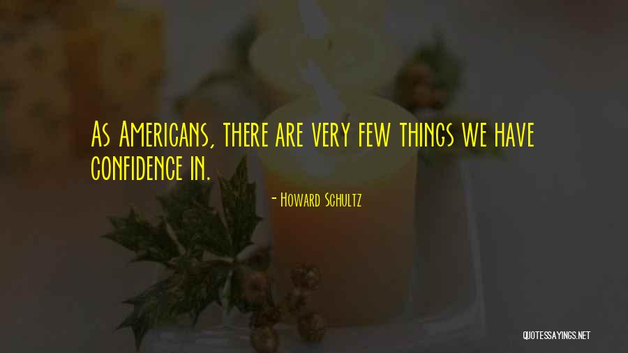 Berprestasi In English Quotes By Howard Schultz