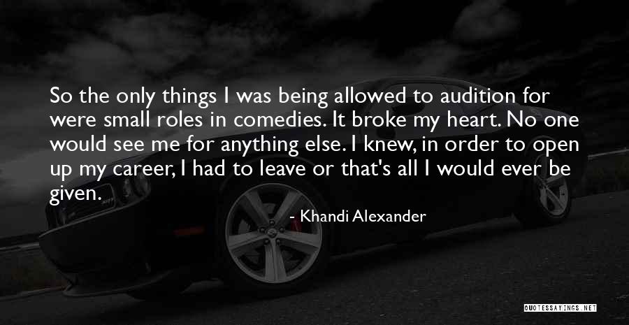 Berrante Da Quotes By Khandi Alexander Berrante Da Quotes By Khandi Alexander