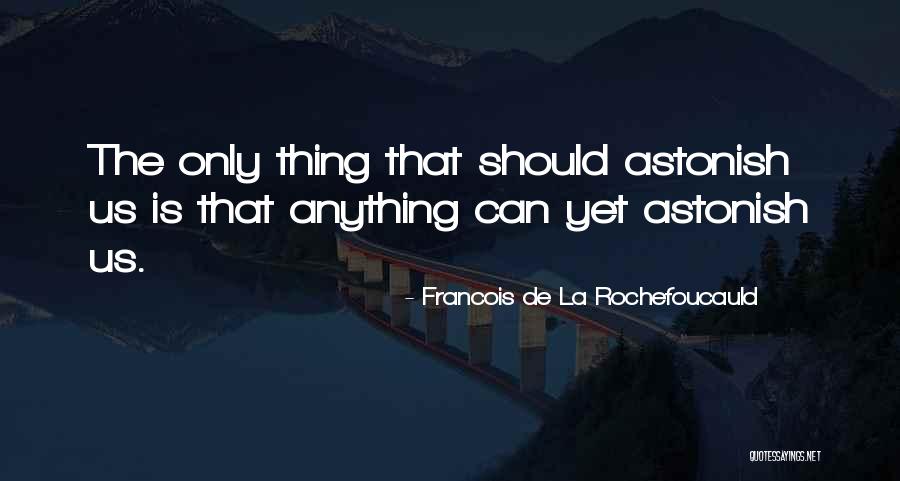 Berrante Mercado Quotes By Francois De La Rochefoucauld Berrante Mercado Quotes By Francois De La Rochefoucauld