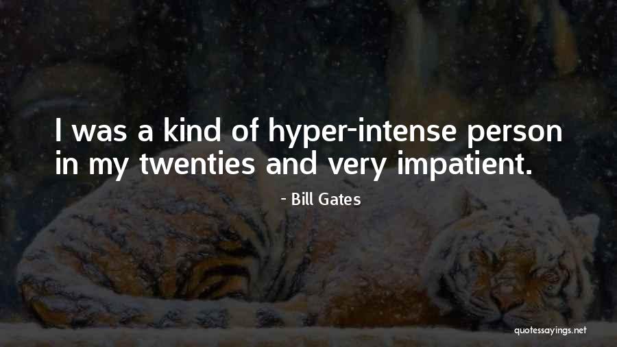 Berresford Augustus Quotes By Bill Gates