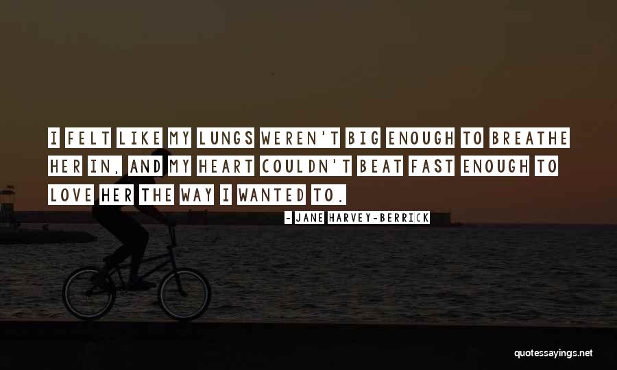 Berrick Quotes By Jane Harvey-Berrick Berrick Quotes By Jane Harvey-Berrick