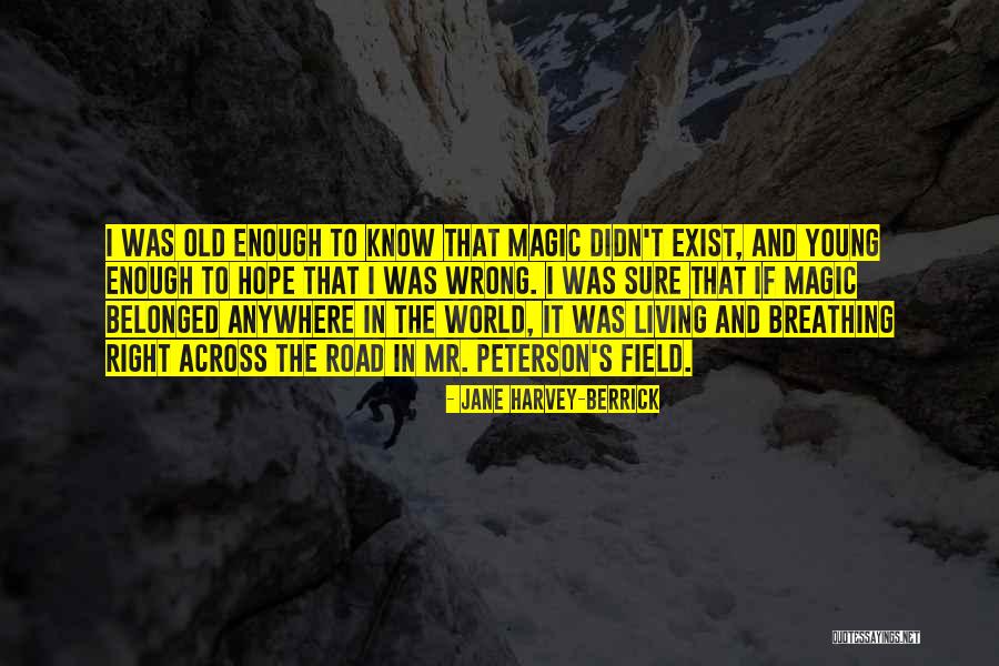 Berrick Quotes By Jane Harvey-Berrick Berrick Quotes By Jane Harvey-Berrick