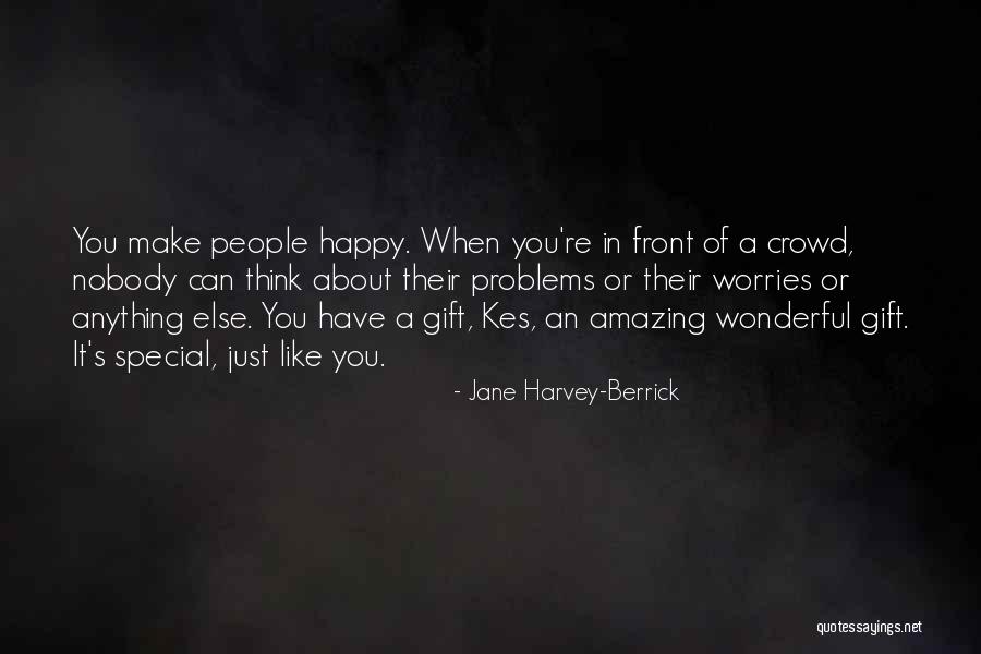Berrick Quotes By Jane Harvey-Berrick Berrick Quotes By Jane Harvey-Berrick