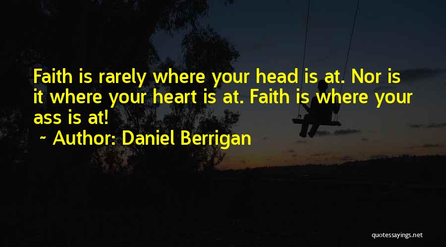 Berrigan Quotes By Daniel Berrigan