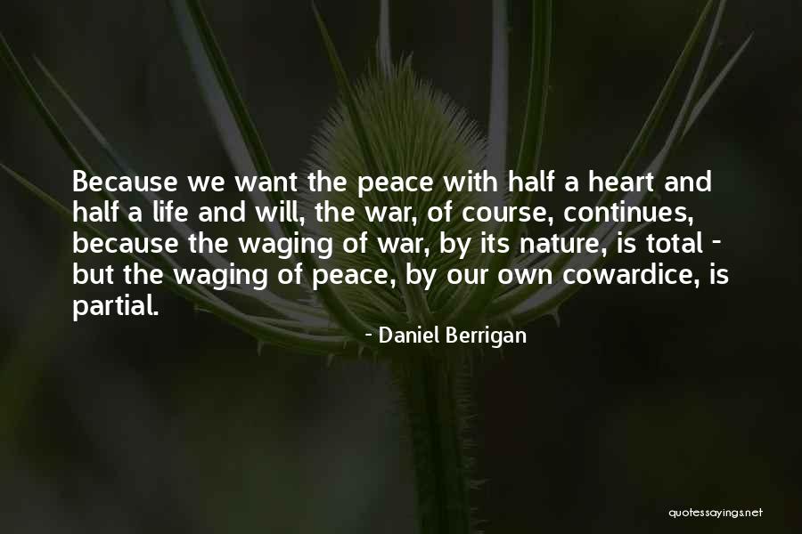 Berrigan Quotes By Daniel Berrigan