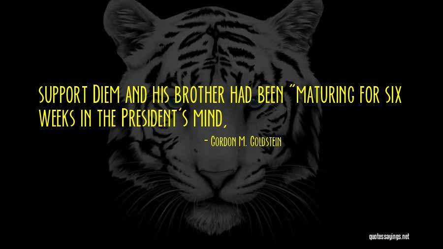 Berrotti Quotes By Gordon M. Goldstein Berrotti Quotes By Gordon M. Goldstein