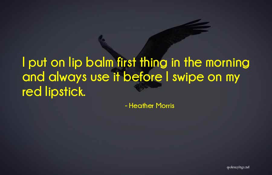 Berrotti Quotes By Heather Morris Berrotti Quotes By Heather Morris