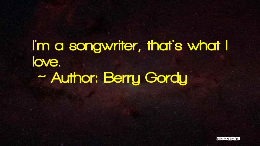 Berry Gordy Quotes 339284