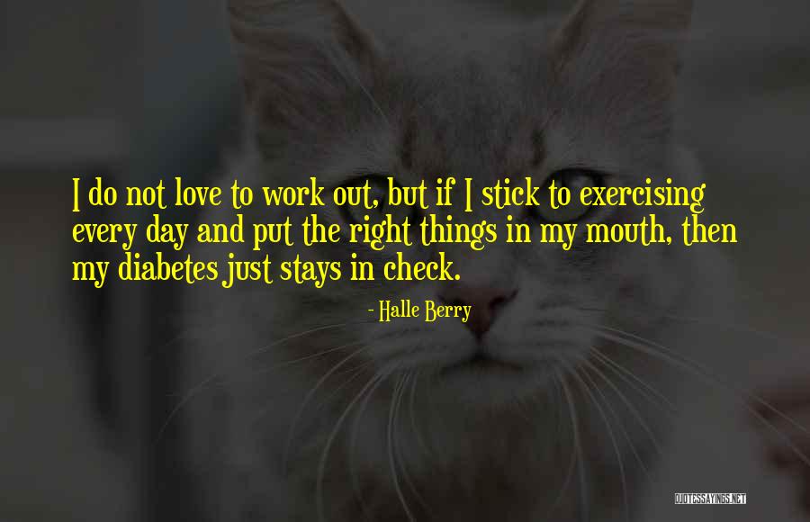 Berry Love Quotes By Halle Berry Berry Love Quotes By Halle Berry