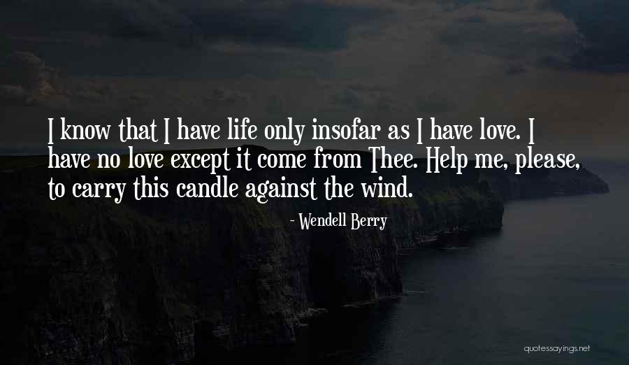 Berry Love Quotes By Wendell Berry Berry Love Quotes By Wendell Berry