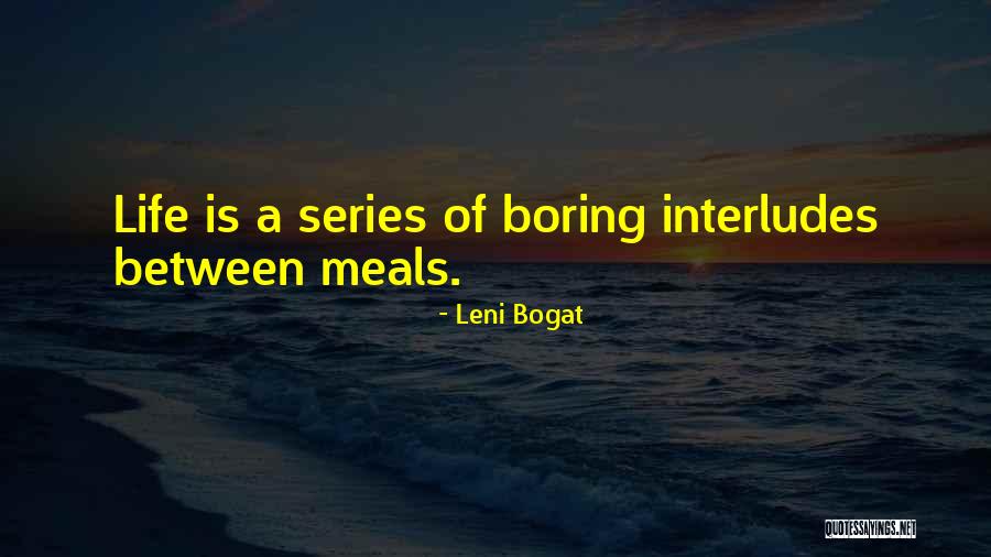 Berry Oakley Quotes By Leni Bogat