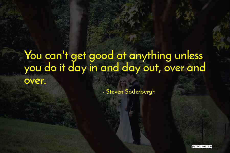 Berry Picking Quotes By Steven Soderbergh Berry Picking Quotes By Steven Soderbergh