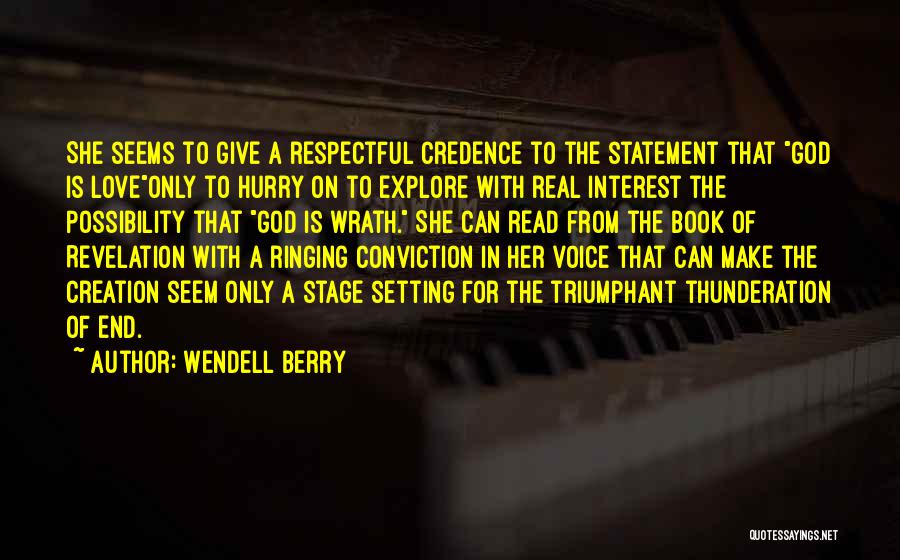 Berry Wendell Quotes By Wendell Berry