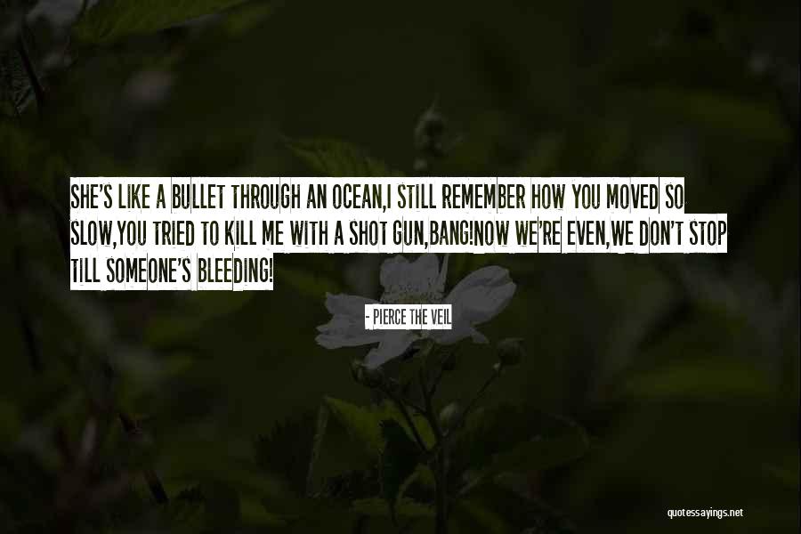 Berryessa School Quotes By Pierce The Veil Berryessa School Quotes By Pierce The Veil