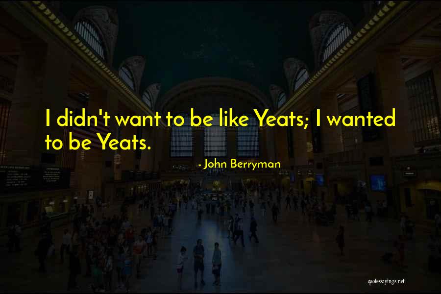Berryman Quotes By John Berryman Berryman Quotes By John Berryman