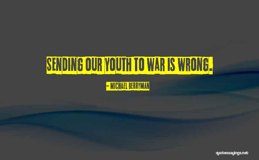 Berryman Quotes By Michael Berryman Berryman Quotes By Michael Berryman