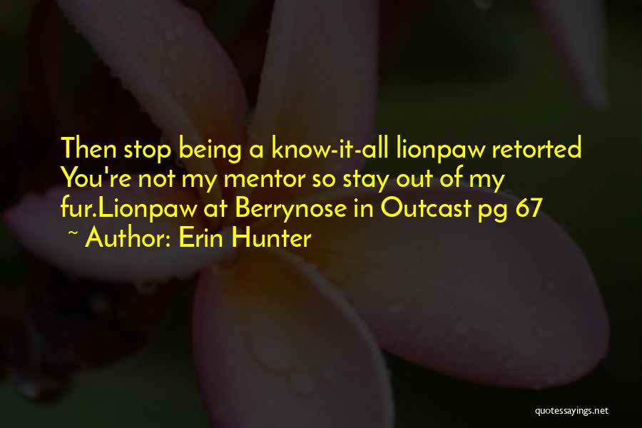 Berrynose Quotes By Erin Hunter