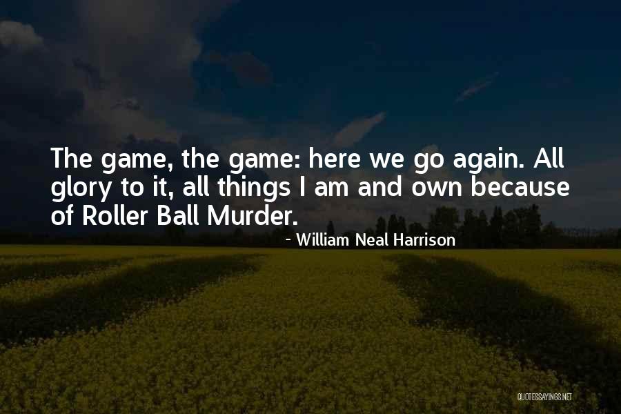 Bersantai Villas Quotes By William Neal Harrison Bersantai Villas Quotes By William Neal Harrison