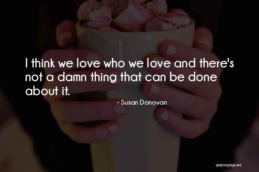 Bersek Quotes By Susan Donovan Bersek Quotes By Susan Donovan