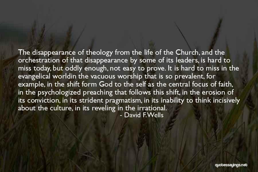 Bersemi Lirik Quotes By David F. Wells Bersemi Lirik Quotes By David F. Wells