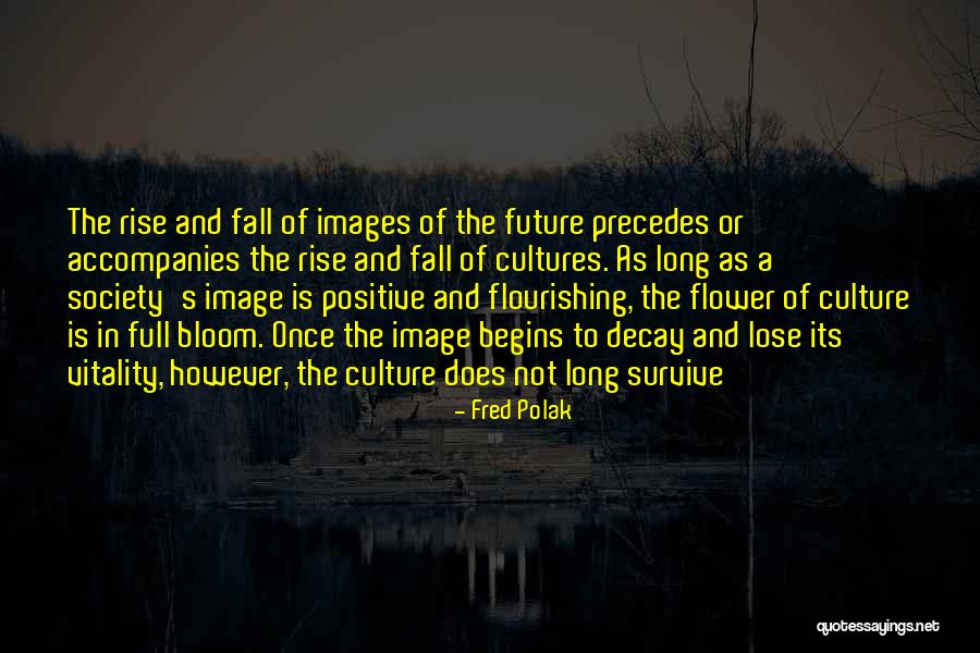Berseru Seru Quotes By Fred Polak Berseru Seru Quotes By Fred Polak