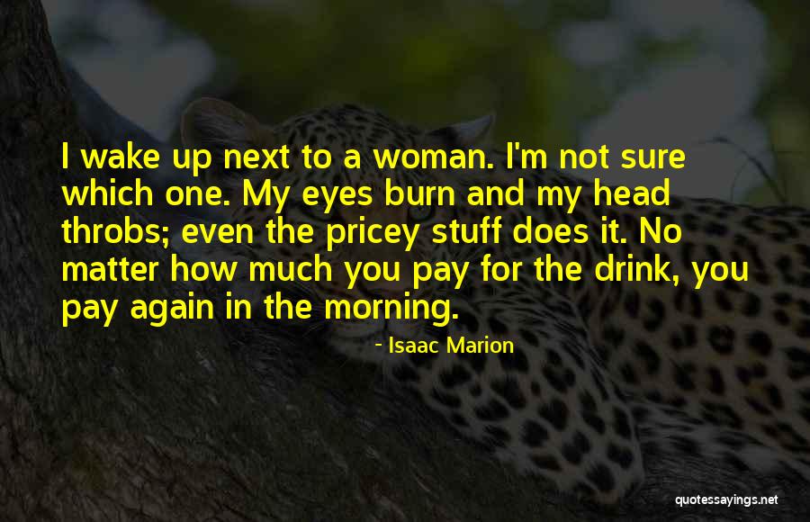 Bersyukurlah Allah Quotes By Isaac Marion Bersyukurlah Allah Quotes By Isaac Marion