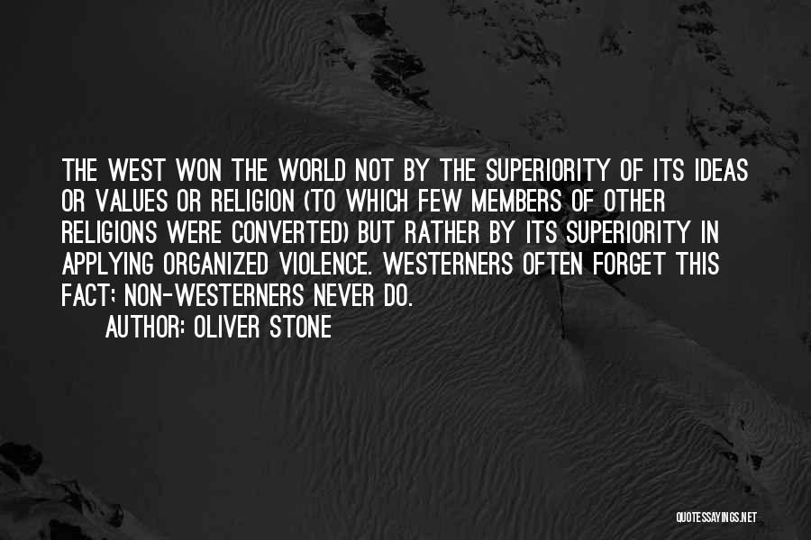 Bersyukurlah Kepadanya Quotes By Oliver Stone