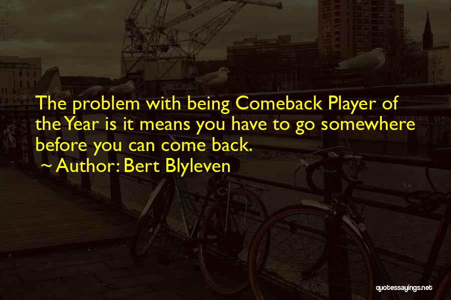 Bert Blyleven Quotes 1602346