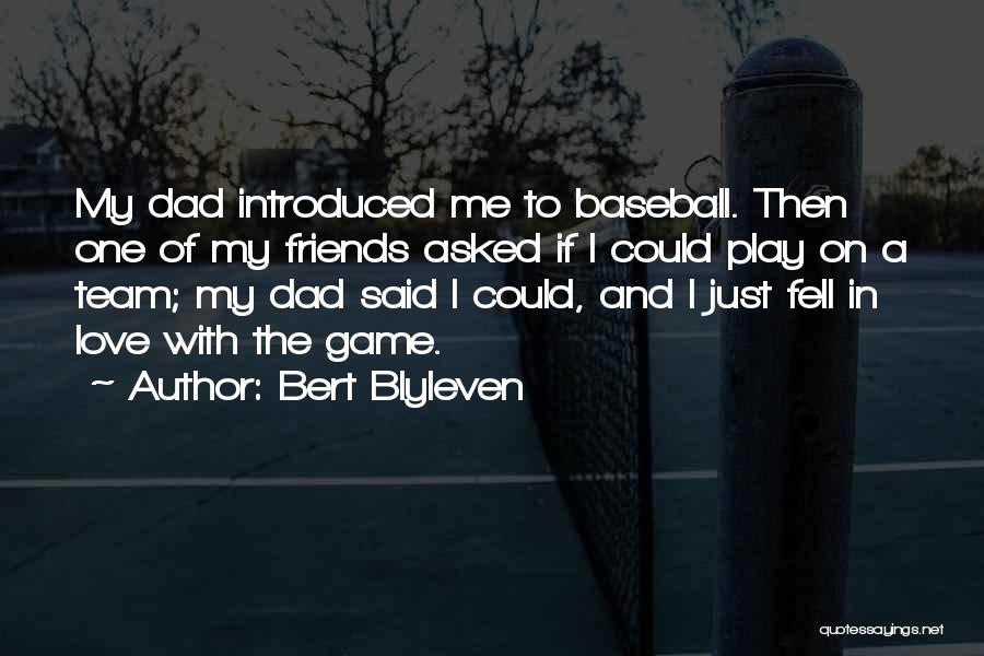 Bert Blyleven Quotes 669507