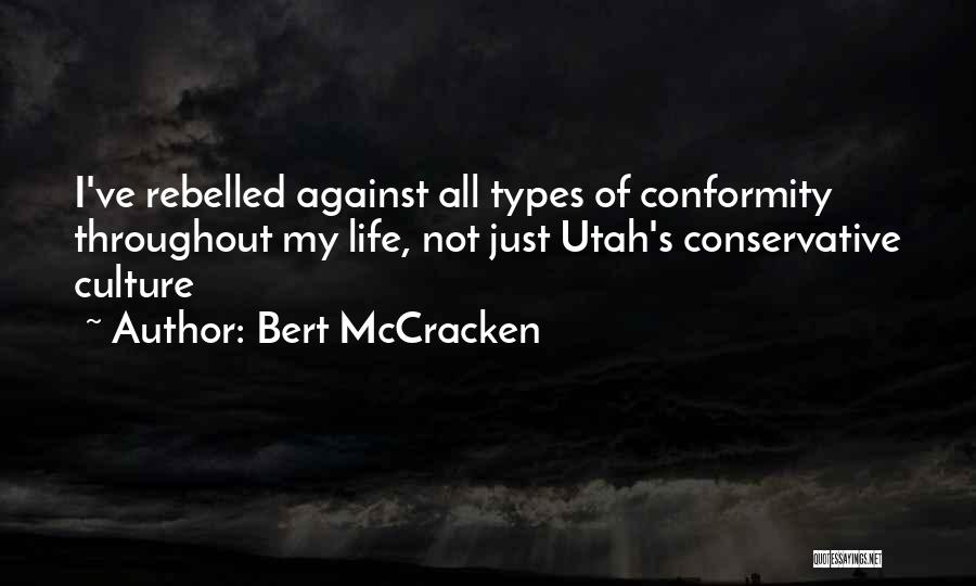 Bert McCracken Quotes 1211849