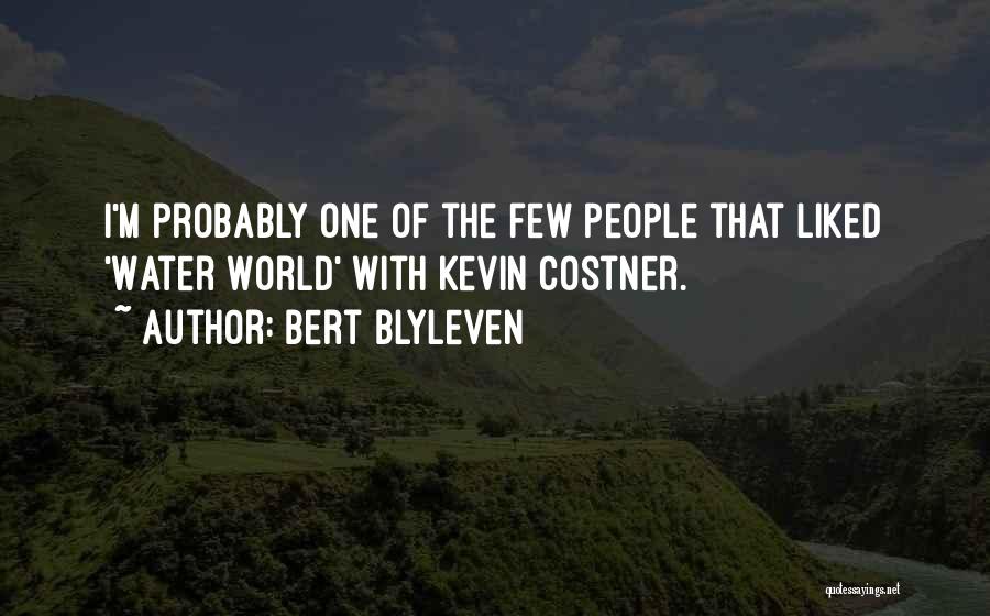 Bert Quotes By Bert Blyleven