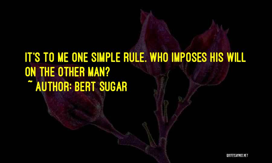 Bert Sugar Quotes 605228