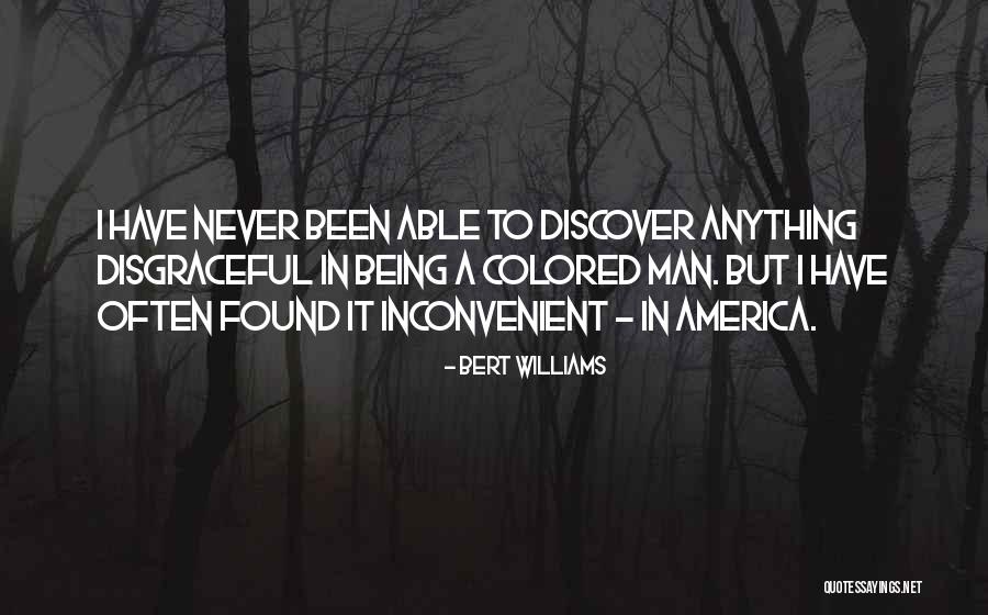 Bert Williams Quotes 516537 Bert Williams Quotes 516537