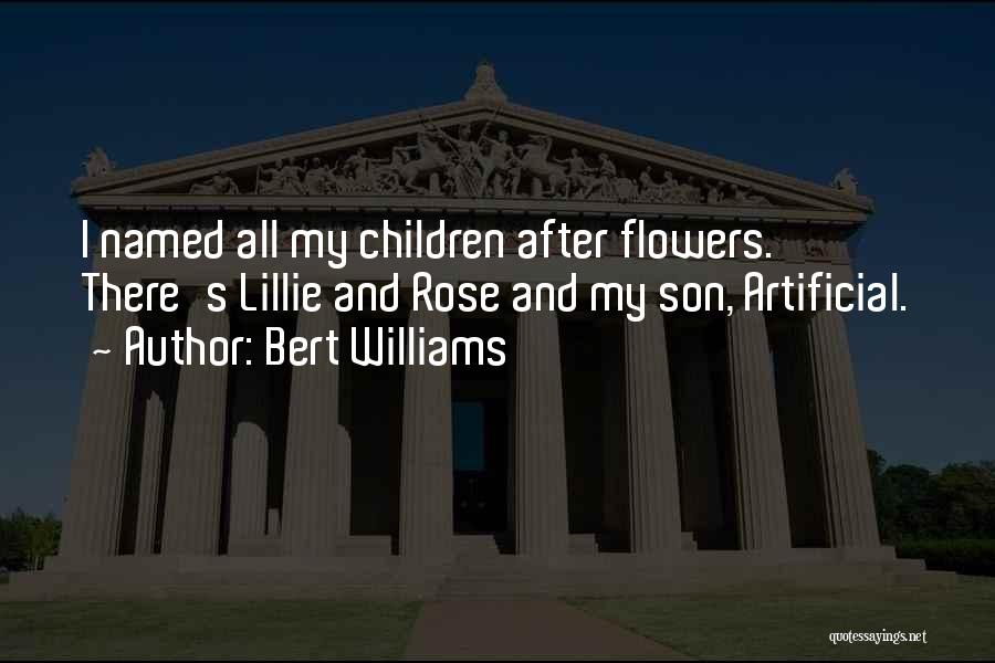 Bert Williams Quotes 533149