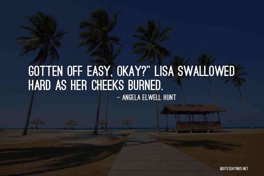 Berta Lovejoy Quotes By Angela Elwell Hunt Berta Lovejoy Quotes By Angela Elwell Hunt