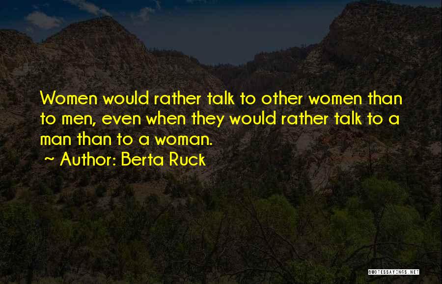 Berta Ruck Quotes 1560772